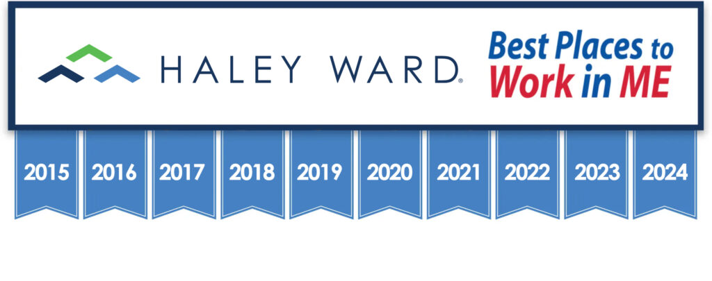 Banner showing the ten year range from 2015 to 2024 that Haley Ward is a Best Place to Work in Maine.